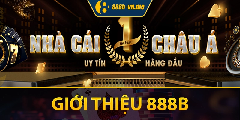 888B 🎖️【888 B】- Trang Chủ Nhà Cái 888B.COM Chính Thức 22 Nhà cái 888b trực tuyến số 1 thị trường Châu Á